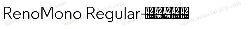 RenoMono Regular字体转换